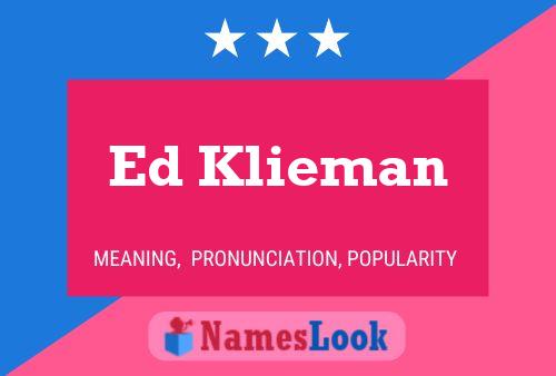 Poster del nome Ed Klieman