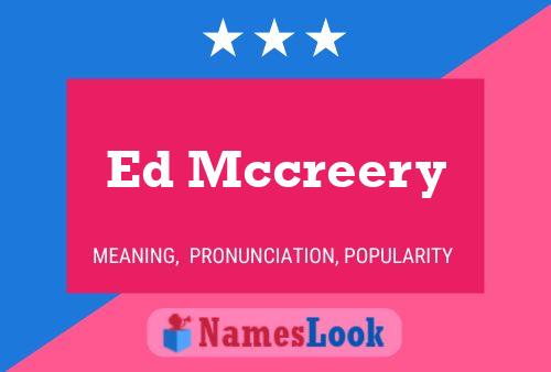 Poster del nome Ed Mccreery