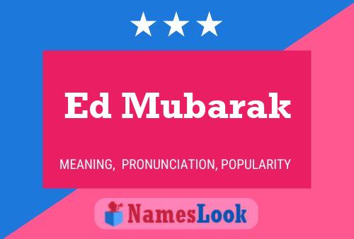 Poster del nome Ed Mubarak