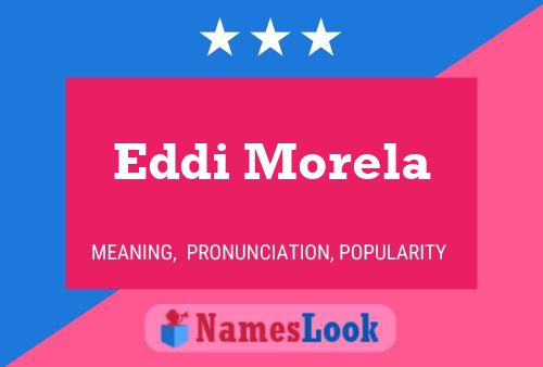 Poster del nome Eddi Morela