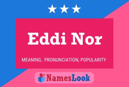 Poster del nome Eddi Nor