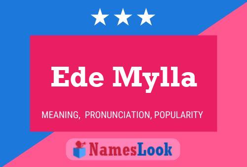 Poster del nome Ede Mylla