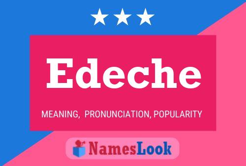 Poster del nome Edeche