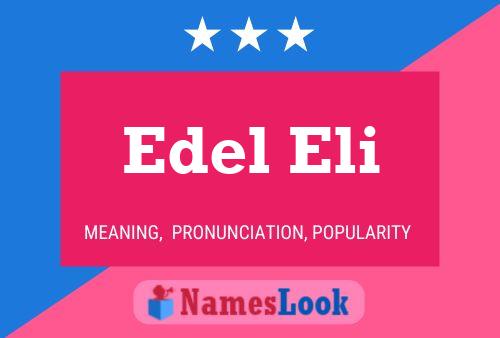 Poster del nome Edel Eli