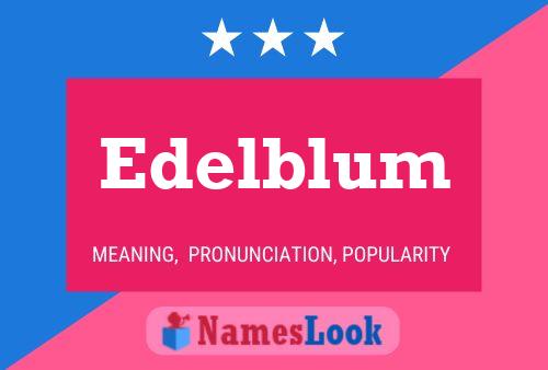 Poster del nome Edelblum