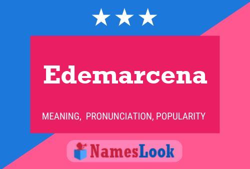 Poster del nome Edemarcena