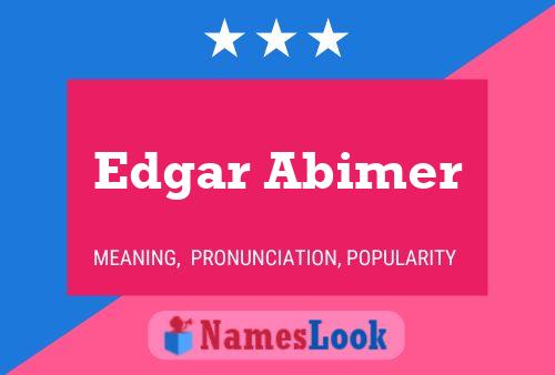 Poster del nome Edgar Abimer