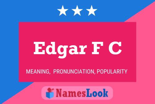 Poster del nome Edgar F C