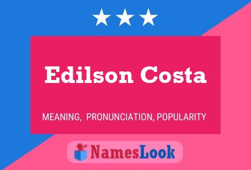 Poster del nome Edilson Costa