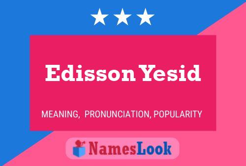 Poster del nome Edisson Yesid