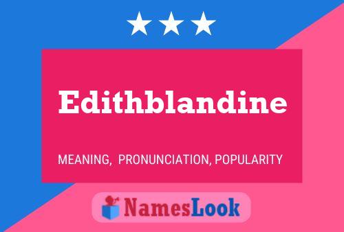 Poster del nome Edithblandine