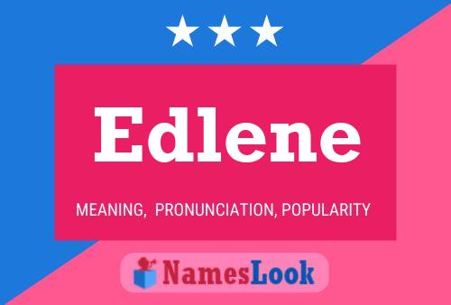 Poster del nome Edlene