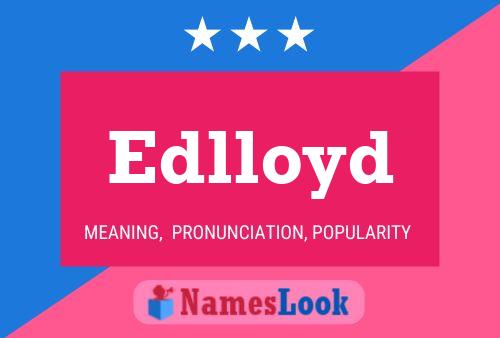 Poster del nome Edlloyd