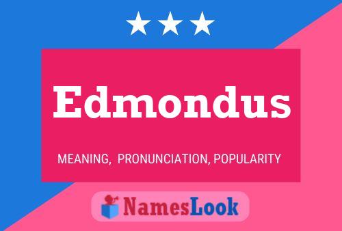 Poster del nome Edmondus