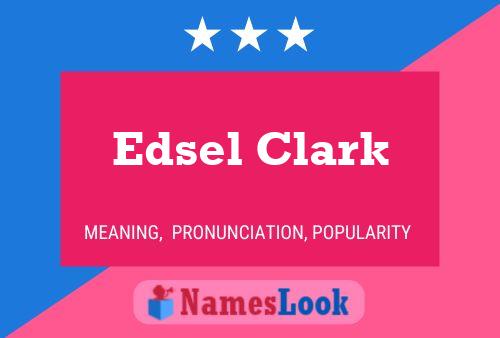 Poster del nome Edsel Clark