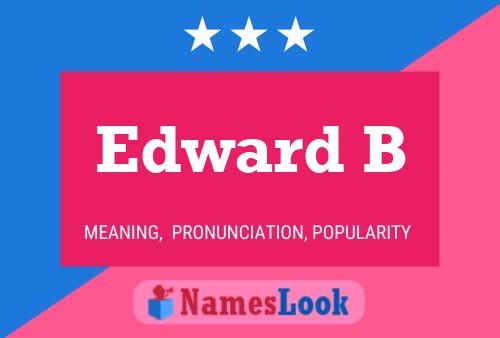 Poster del nome Edward B