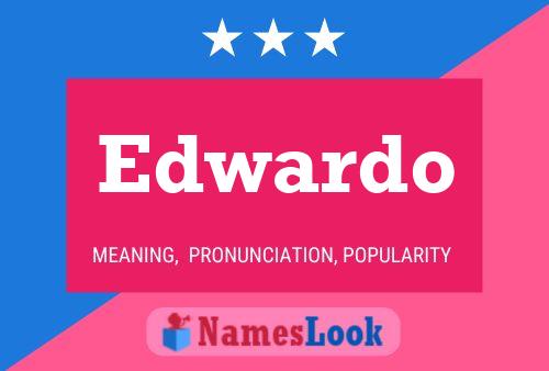 Poster del nome Edwardo