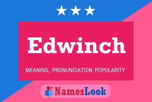 Poster del nome Edwinch