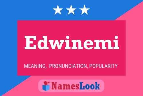 Poster del nome Edwinemi