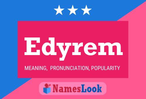 Poster del nome Edyrem