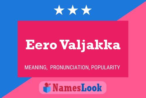 Poster del nome Eero Valjakka