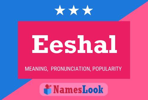 Poster del nome Eeshal