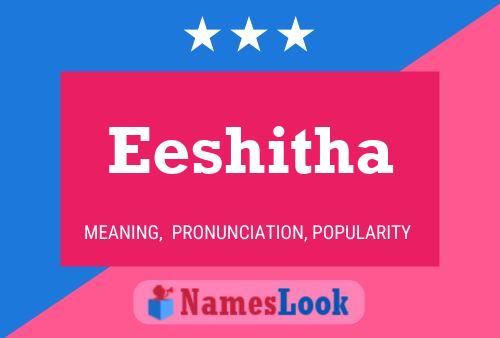 Poster del nome Eeshitha