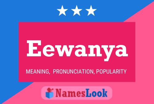 Poster del nome Eewanya