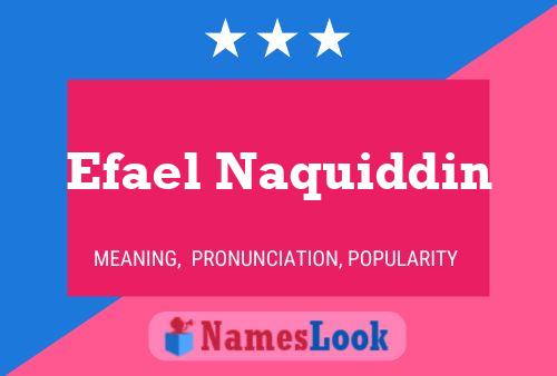 Poster del nome Efael Naquiddin