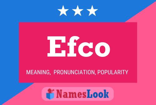 Poster del nome Efco