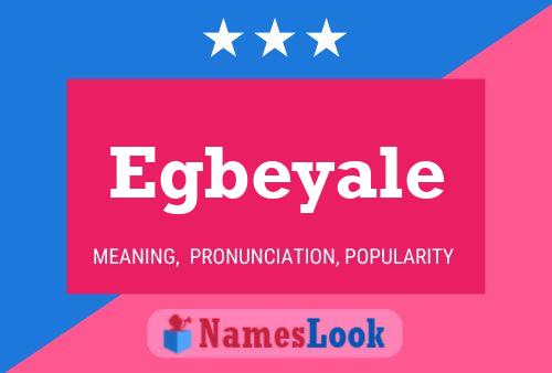 Poster del nome Egbeyale