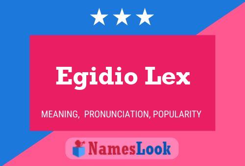 Poster del nome Egidio Lex