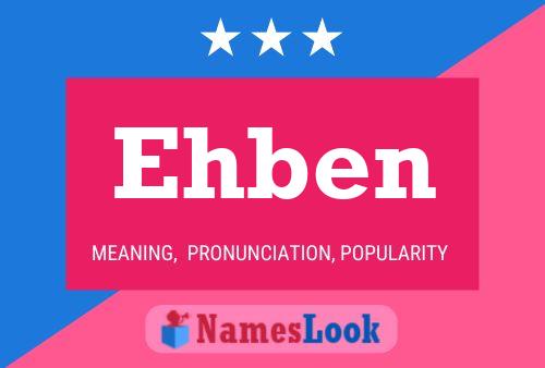 Poster del nome Ehben