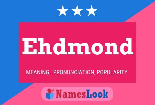 Poster del nome Ehdmond