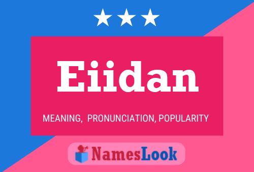 Poster del nome Eiidan