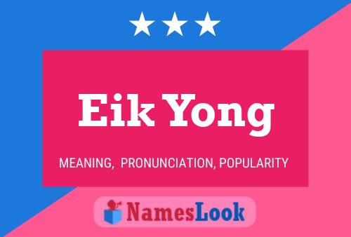 Poster del nome Eik Yong