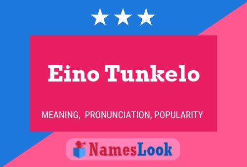 Poster del nome Eino Tunkelo