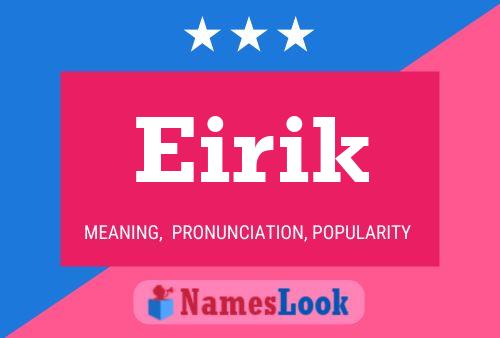 Poster del nome Eirik