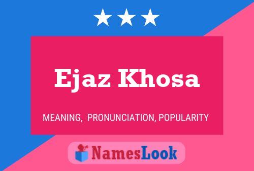 Poster del nome Ejaz Khosa