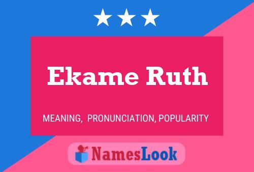 Poster del nome Ekame Ruth