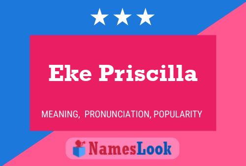 Poster del nome Eke Priscilla