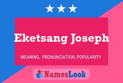 Poster del nome Eketsang Joseph