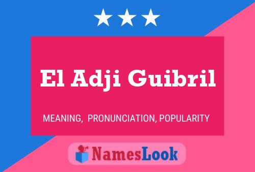 Poster del nome El Adji Guibril