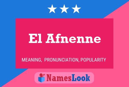 Poster del nome El Afnenne