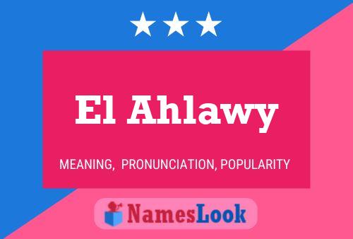 Poster del nome El Ahlawy