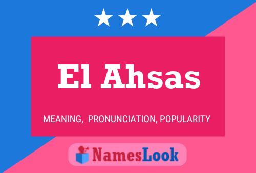 Poster del nome El Ahsas