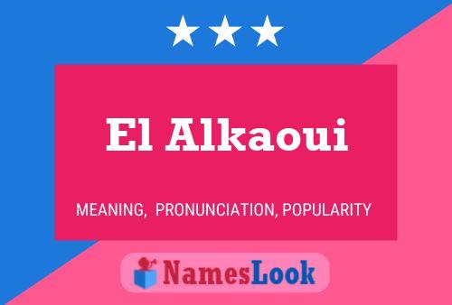 Poster del nome El Alkaoui