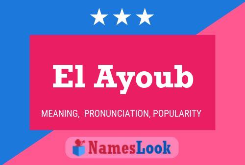 Poster del nome El Ayoub