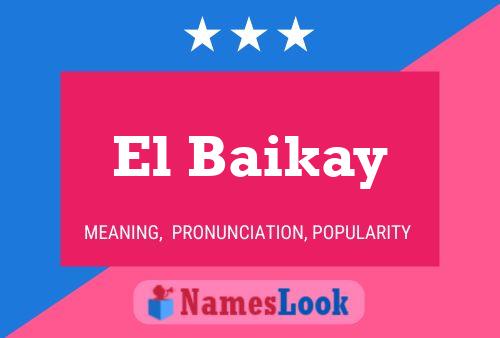 Poster del nome El Baikay