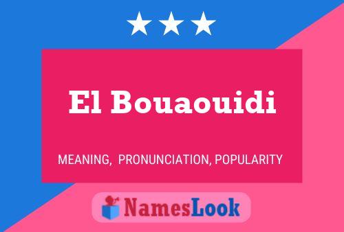 Poster del nome El Bouaouidi